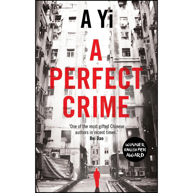 کتاب A Perfect Crime اثر A Yi and Anna Holmwood انتشارات Oneworld Publications