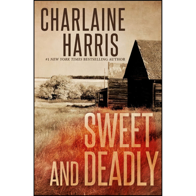کتاب Sweet and Deadly اثر Charlaine Harris انتشارات تازه ها