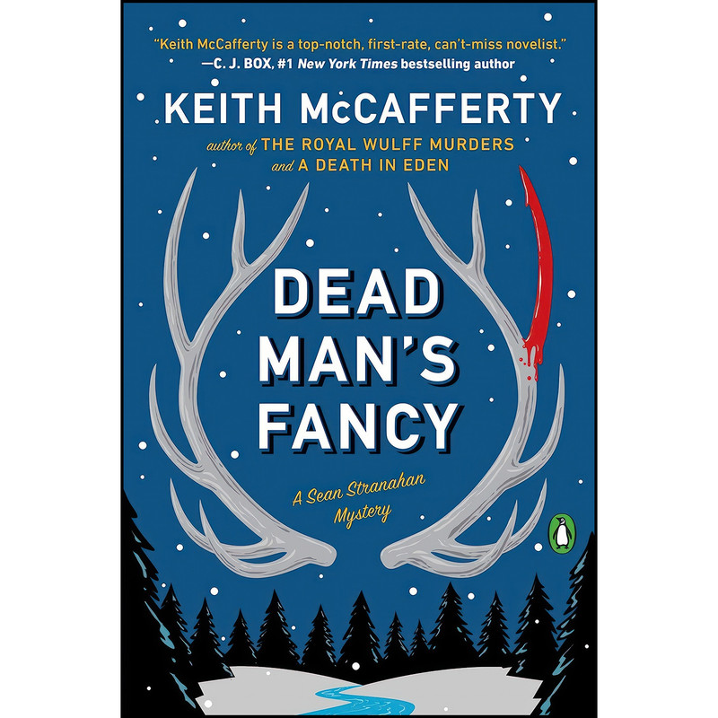 کتاب Dead Mans Fancy اثر Keith McCafferty انتشارات Penguin Books