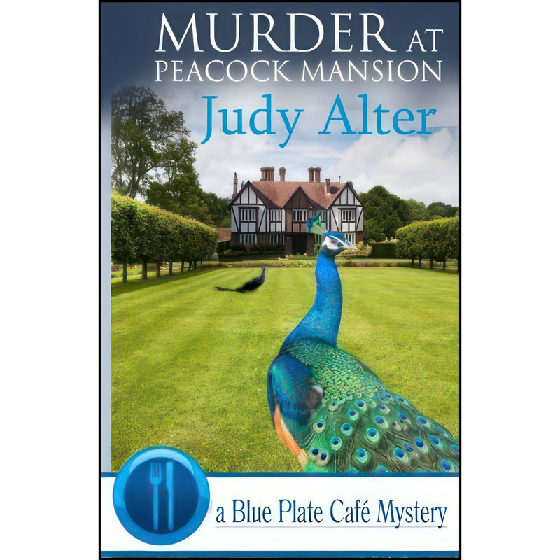کتاب Murder at Peacock Mansion  اثر Judy Alter انتشارات تازه ها