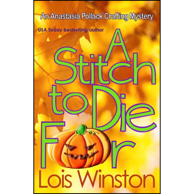 کتاب A Stitch to Die For  اثر Lois Winston انتشارات تازه ها