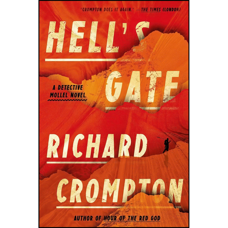 کتاب Hells Gate اثر Richard Crompton انتشارات Sarah Crichton Books