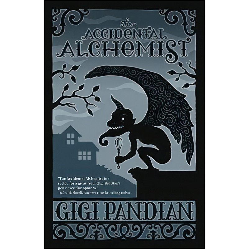 کتاب The Accidental Alchemist  اثر Gigi Pandian انتشارات Midnight Ink