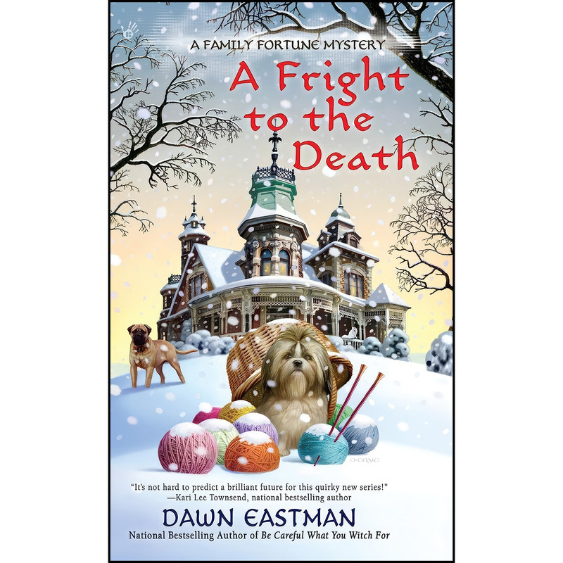 کتاب A Fright to the Death  اثر Dawn Eastman انتشارات Berkley