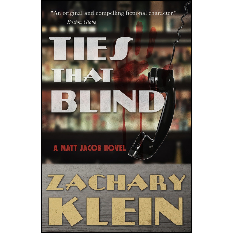 کتاب Ties That Blind اثر Zachary Klein انتشارات Polis Books