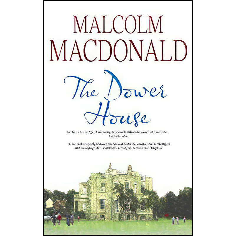 کتاب Dower House  اثر Malcolm MacDonald انتشارات Severn House