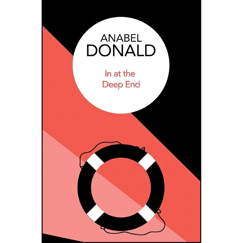 کتاب In At The Deep End اثر Anabel Donald انتشارات Bello