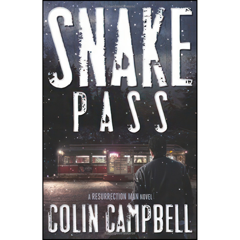 کتاب Snake Pass  اثر Colin Campbell انتشارات Midnight Ink