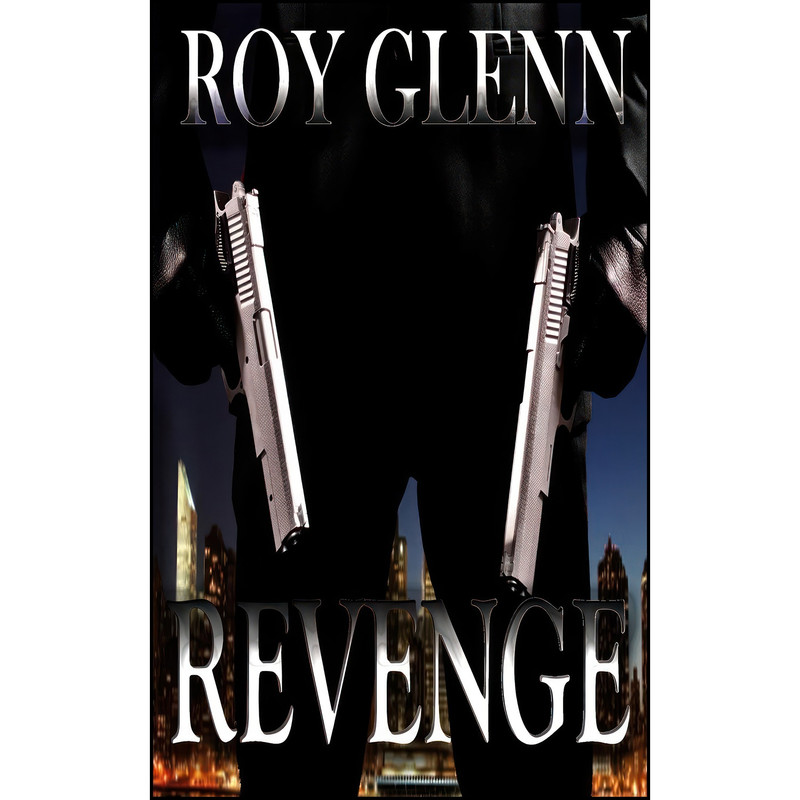 کتاب Revenge  اثر Roy Glenn انتشارات تازه ها