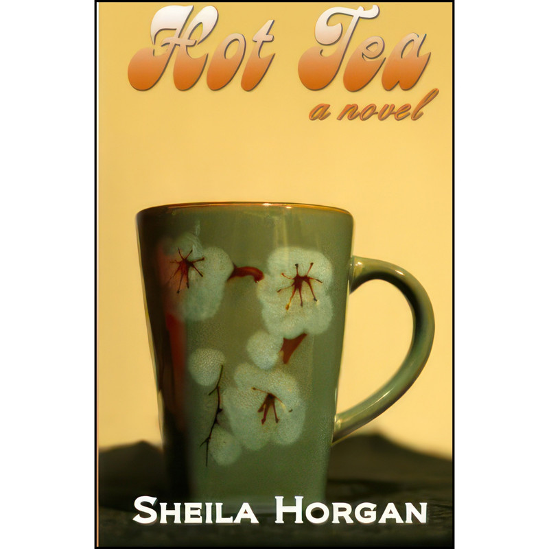 کتاب Hot Tea اثر Sheila Horgan انتشارات تازه ها