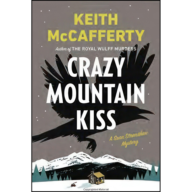 کتاب Crazy Mountain Kiss اثر Keith McCafferty انتشارات Viking