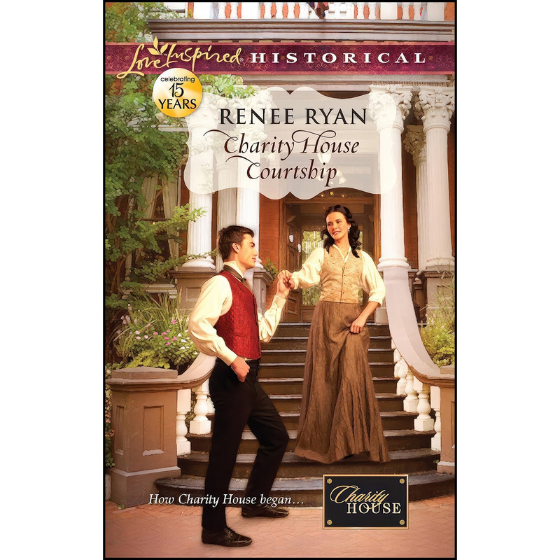 کتاب Charity House Courtship  اثر Renee Ryan and Renee Ryan انتشارات Love Inspired Historicals