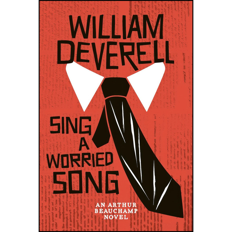 کتاب Sing a Worried Song اثر William Deverell انتشارات ECW Press