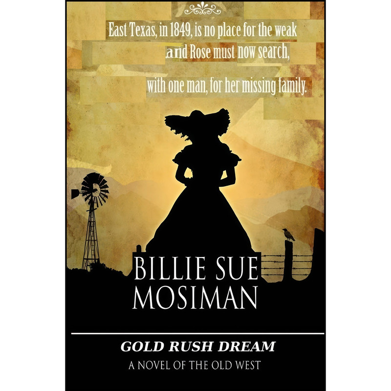 کتاب Gold Rush Dream اثر Billie Sue Mosiman انتشارات تازه ها