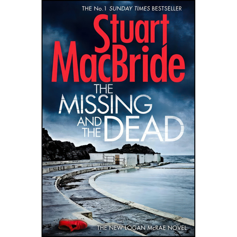 کتاب The Missing and the Dead  اثر Stuart MacBride انتشارات HarperCollins