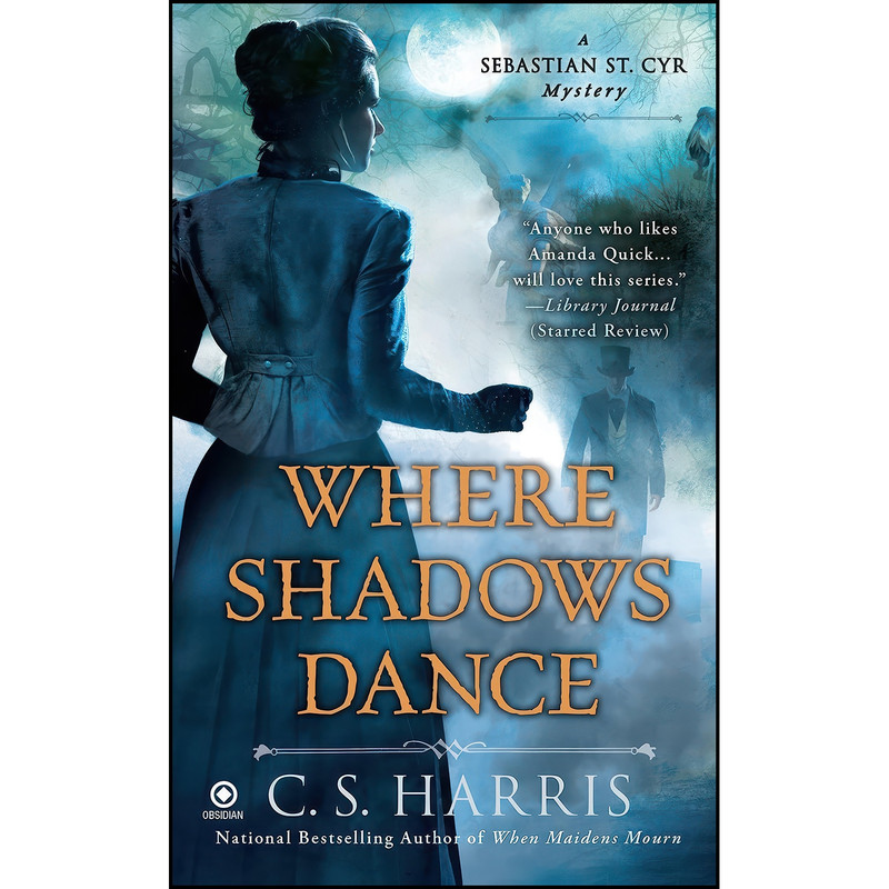 کتاب Where Shadows Dance  اثر C. S. Harris انتشارات Berkley