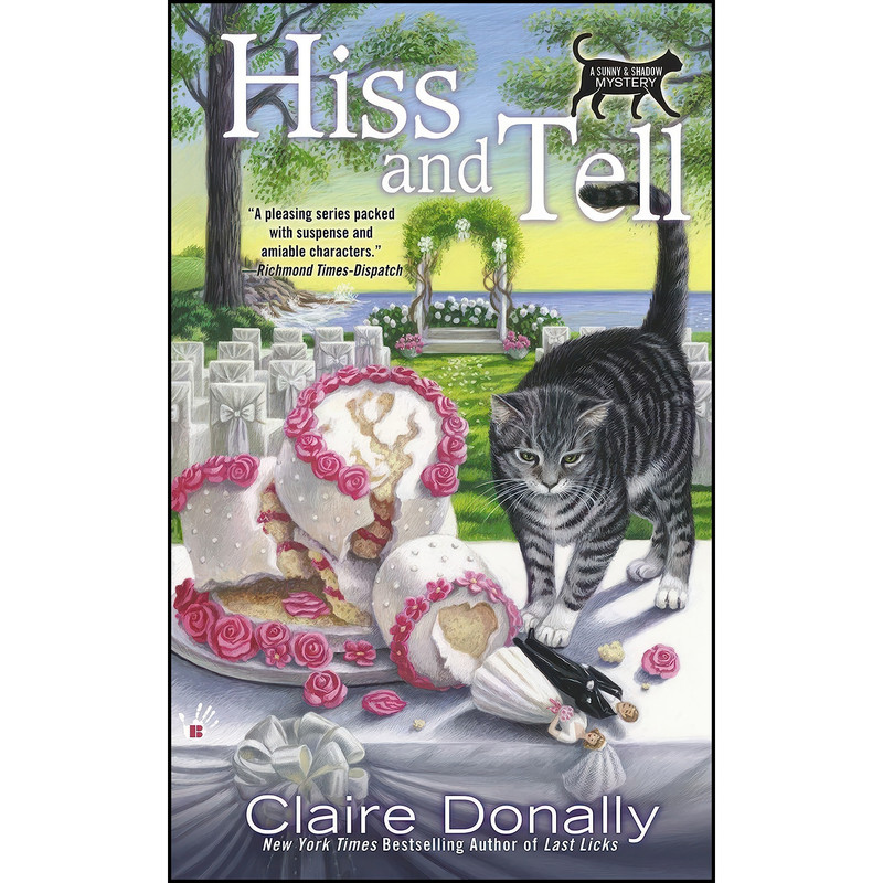 کتاب Hiss and Tell  اثر Claire Donally انتشارات Berkley