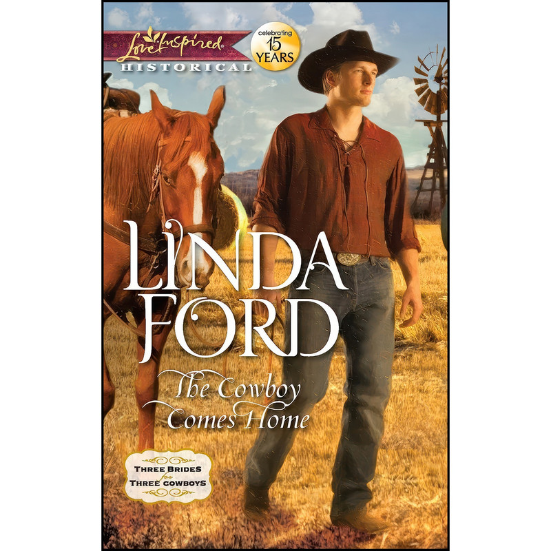 کتاب The Cowboy Comes Home  اثر Linda Ford انتشارات Love Inspired Historicals