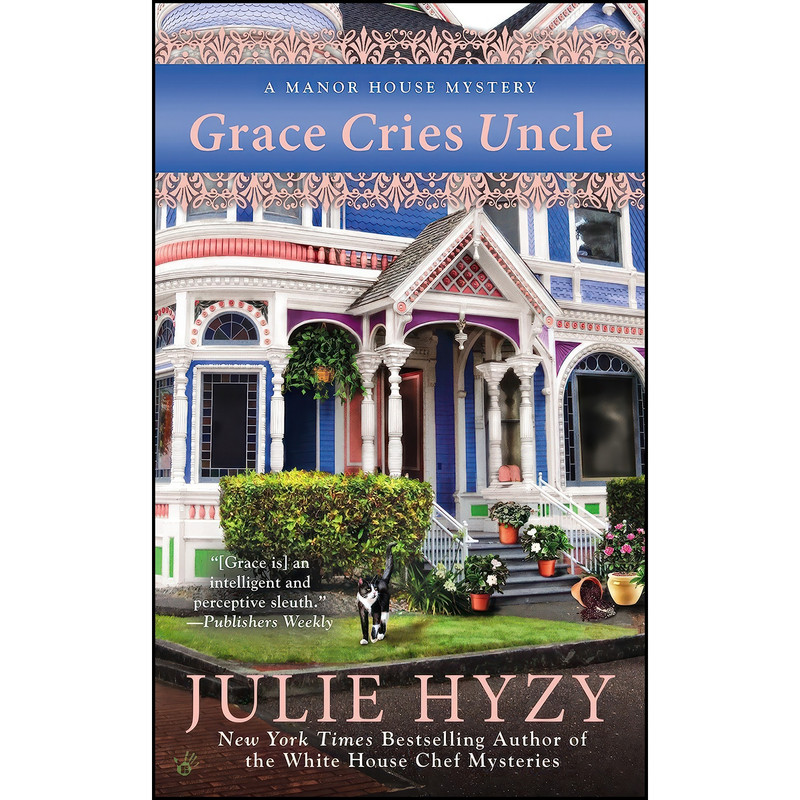 کتاب Grace Cries Uncle  اثر Julie Hyzy انتشارات Berkley