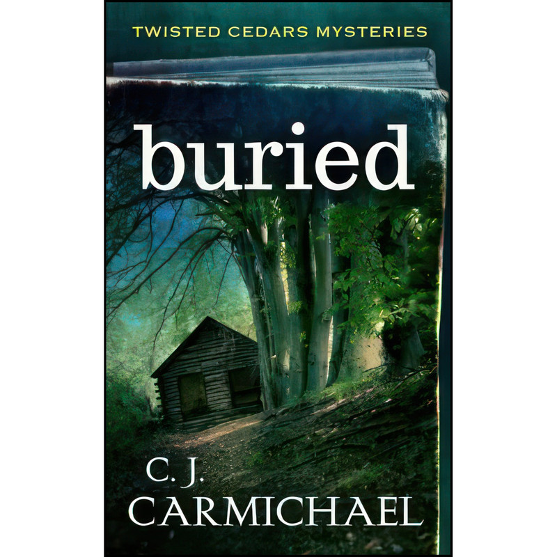 کتاب Buried  اثر C.J. Carmichael انتشارات تازه ها
