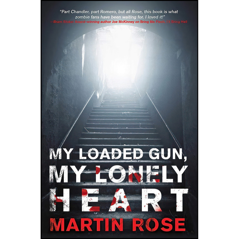 کتاب My Loaded Gun, My Lonely Heart اثر Martin Rose انتشارات Talos