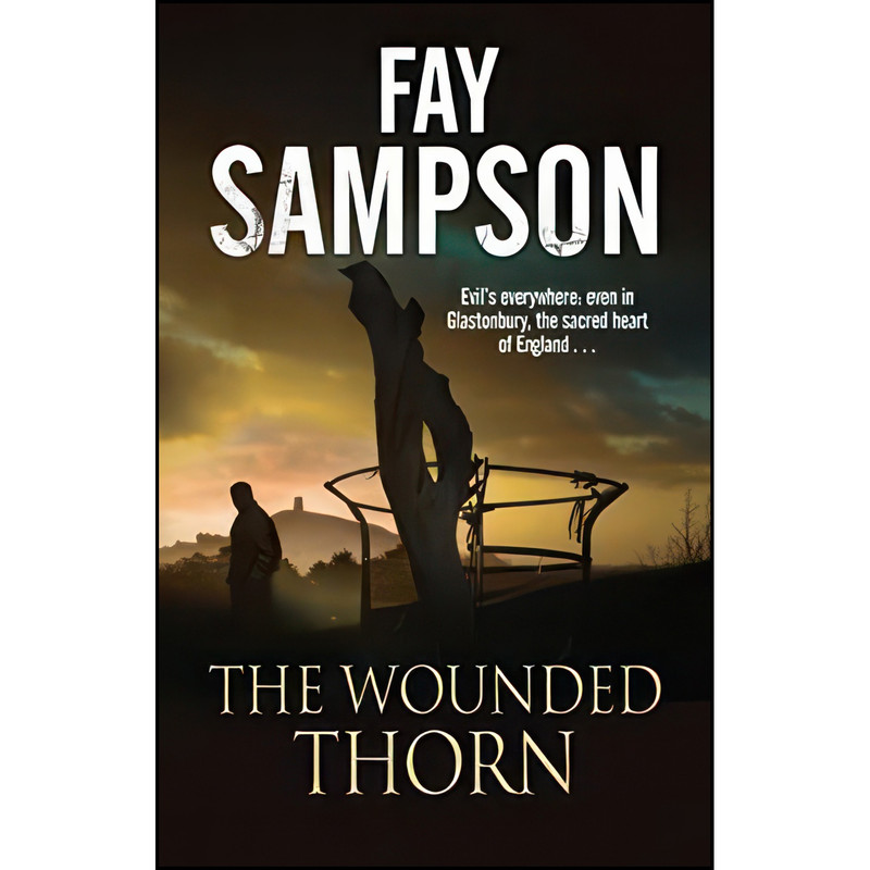 کتاب The Wounded Thorn  اثر Fay Sampson انتشارات Severn House