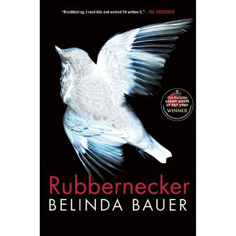 کتاب Rubbernecker اثر Belinda Bauer انتشارات Atlantic Monthly Press