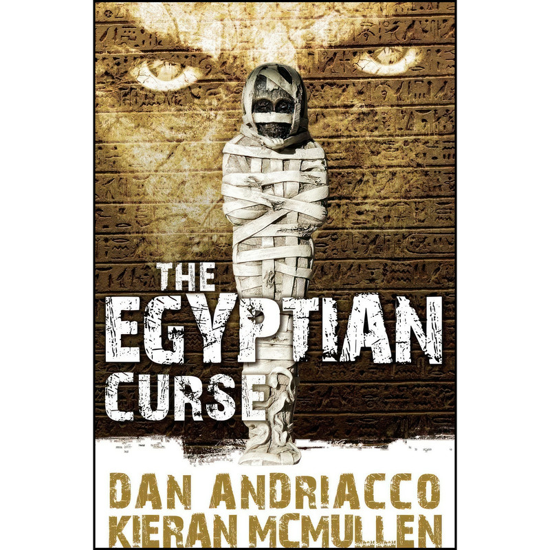 کتاب The Egyptian Curse  اثر Dan Andriacco and Kieran McMullen انتشارات MX Publishing