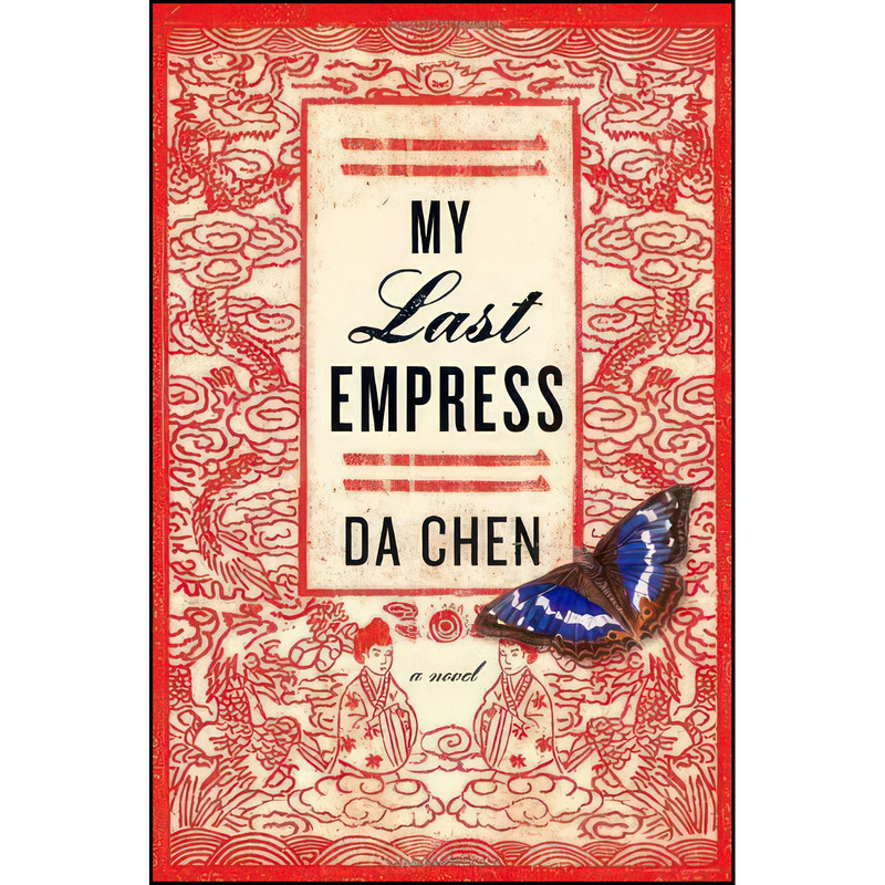 کتاب My Last Empress اثر Da Chen انتشارات Crown