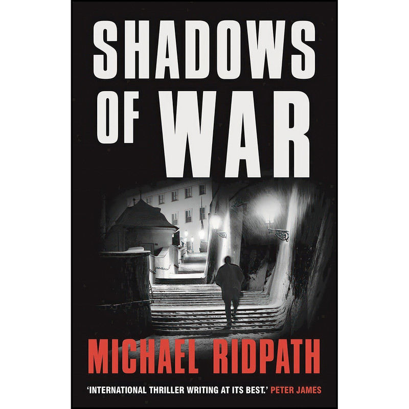 کتاب Shadows Of War اثر Michael Ridpath انتشارات Head of Zeus