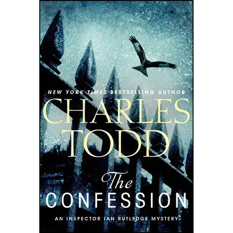 کتاب The Confession اثر Charles Todd انتشارات William Morrow