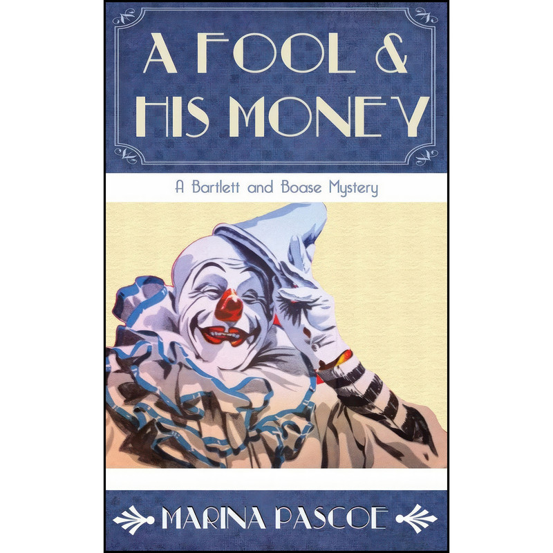 کتاب A Fool and His Money  اثر Marina Pascoe انتشارات تازه ها