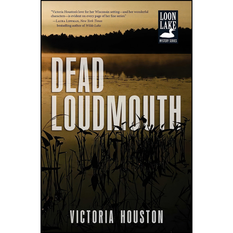 کتاب Dead Loudmouth  اثر Victoria Houston انتشارات Gallery Books