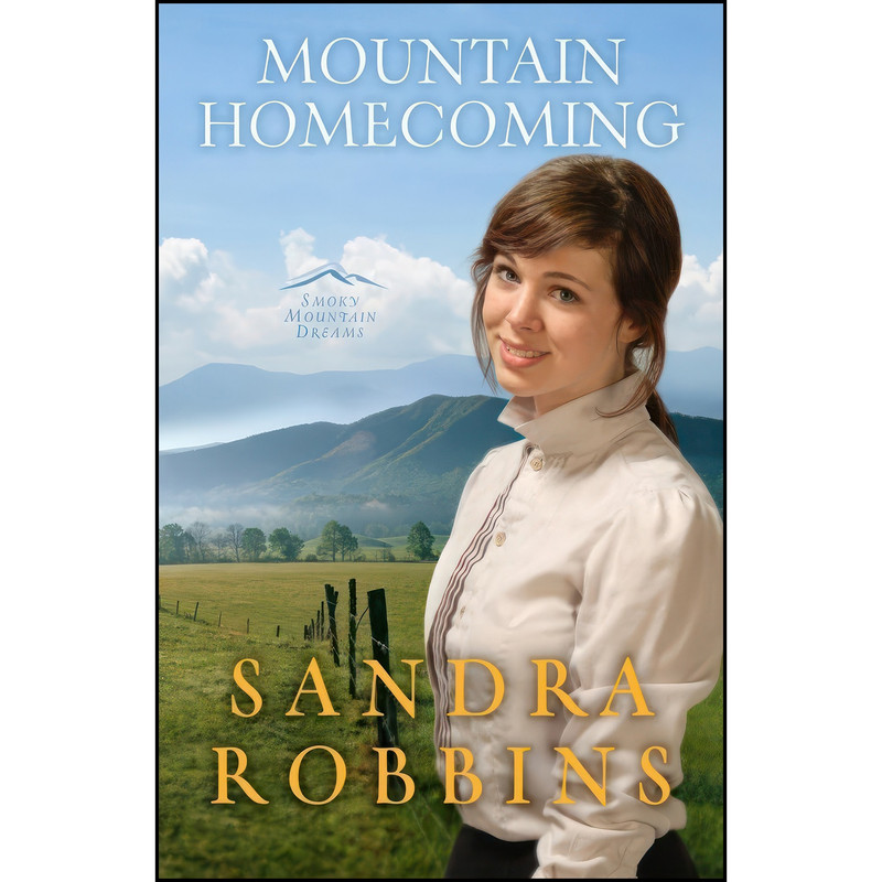 کتاب Mountain Homecoming  اثر Sandra Robbins انتشارات Harvest House Publishers
