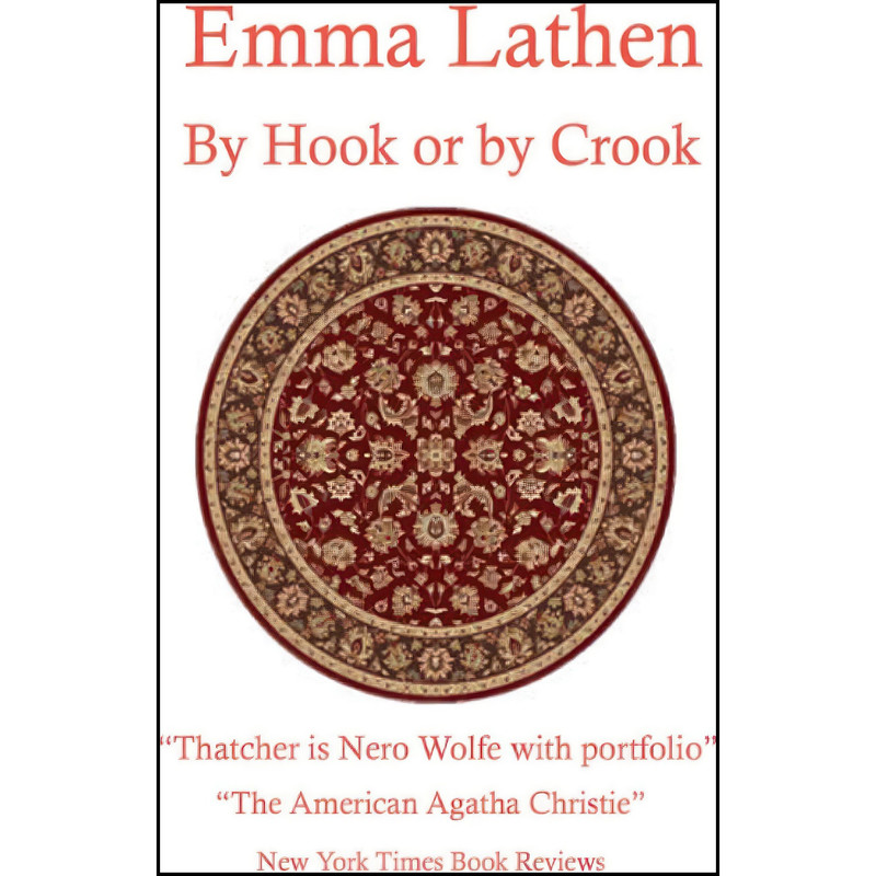 کتاب By Hook or by Crook اثر Emma Lathen and Deaver Brown انتشارات تازه ها