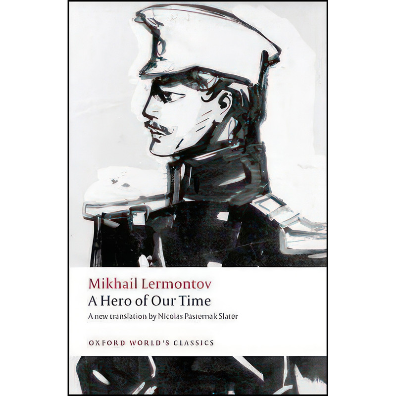 کتاب A Hero of Our Time  اثر جمعي از نويسندگان انتشارات Oxford University Press