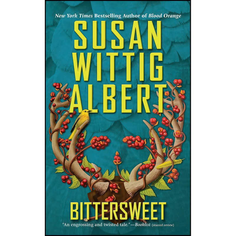کتاب Bittersweet  اثر Susan Wittig Albert انتشارات Berkley