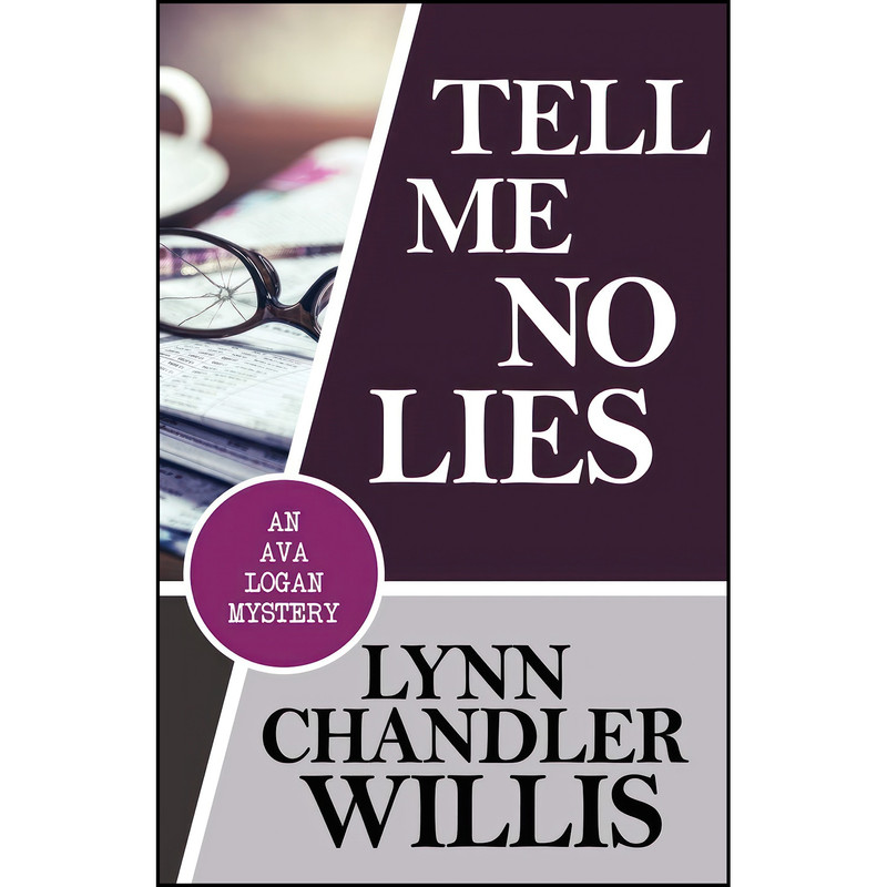 کتاب Tell Me No Lies  اثر Lynn Chandler Willis انتشارات تازه ها
