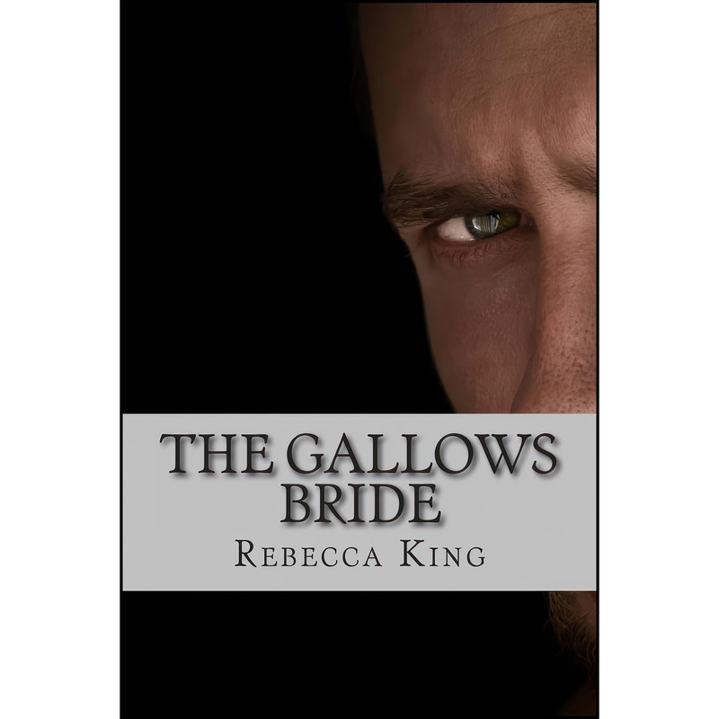 کتاب The Gallows Bride  اثر Rebecca King انتشارات تازه ها