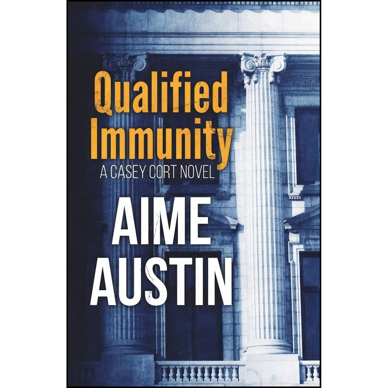 کتاب Qualified Immunity  اثر Aime Austin انتشارات Penner Publishing