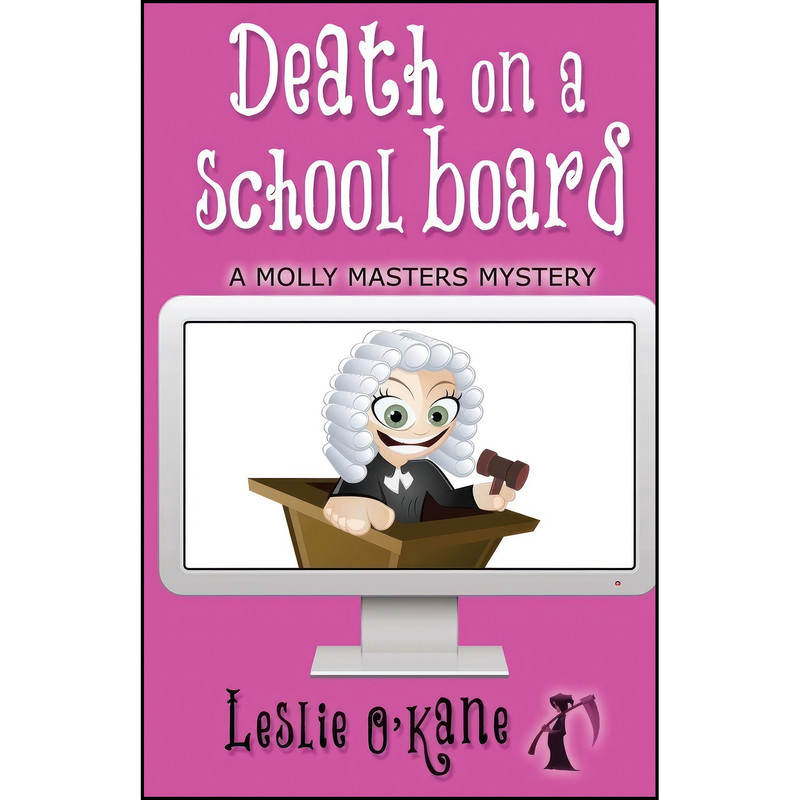 کتاب Death on a School Board  اثر Leslie O Kane انتشارات تازه ها
