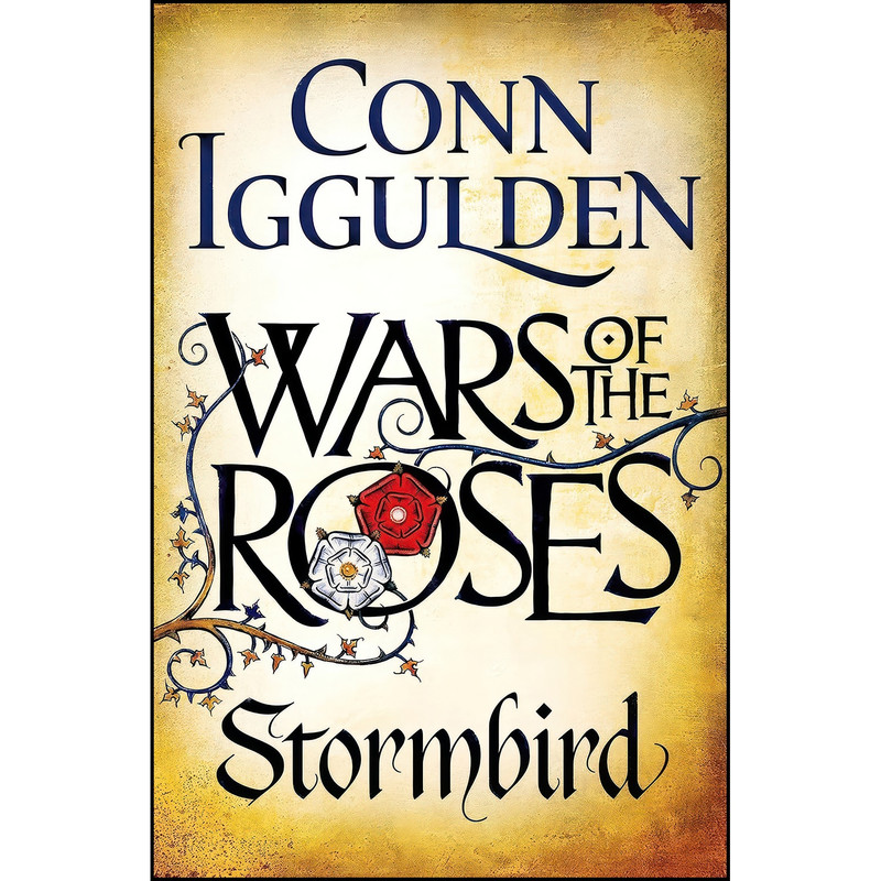 کتاب Wars Of The Roses Book 1 اثر Conn Iggulden انتشارات Michael Joseph