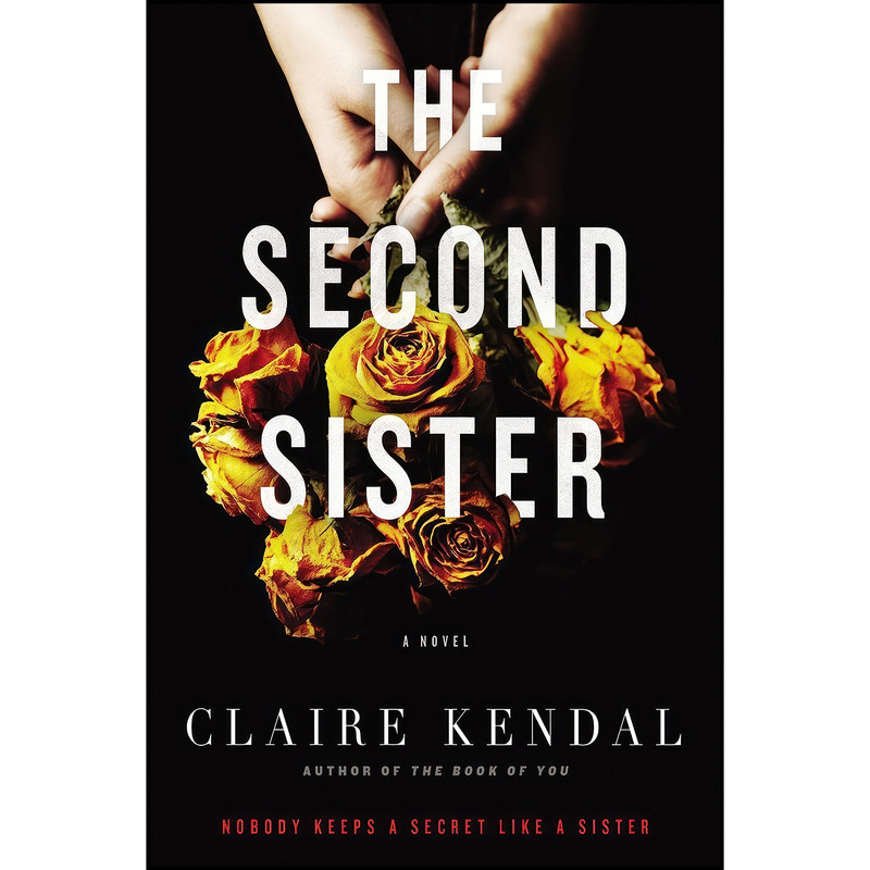 کتاب The Second Sister اثر Claire Kendal انتشارات Harper