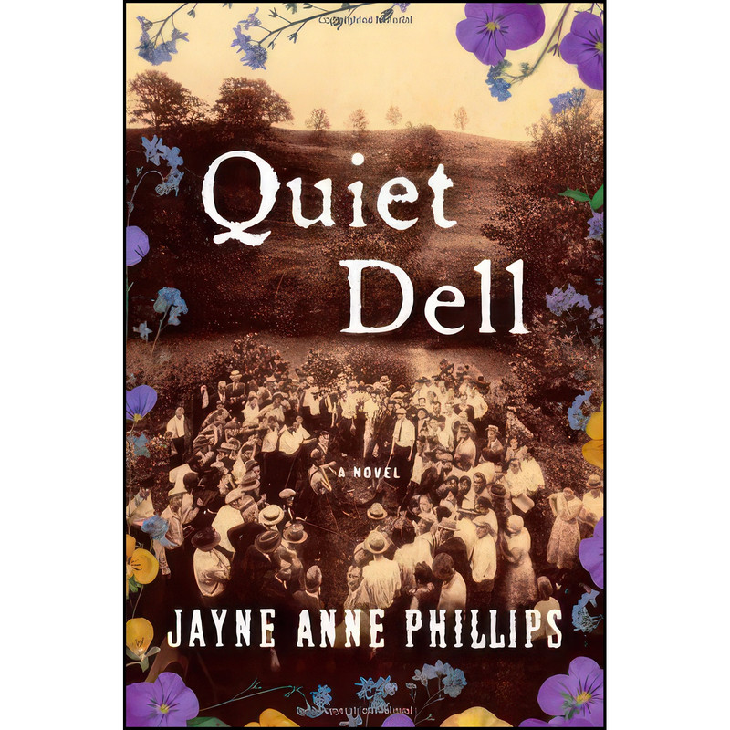 کتاب Quiet Dell اثر Jayne Anne Phillips انتشارات Scribner