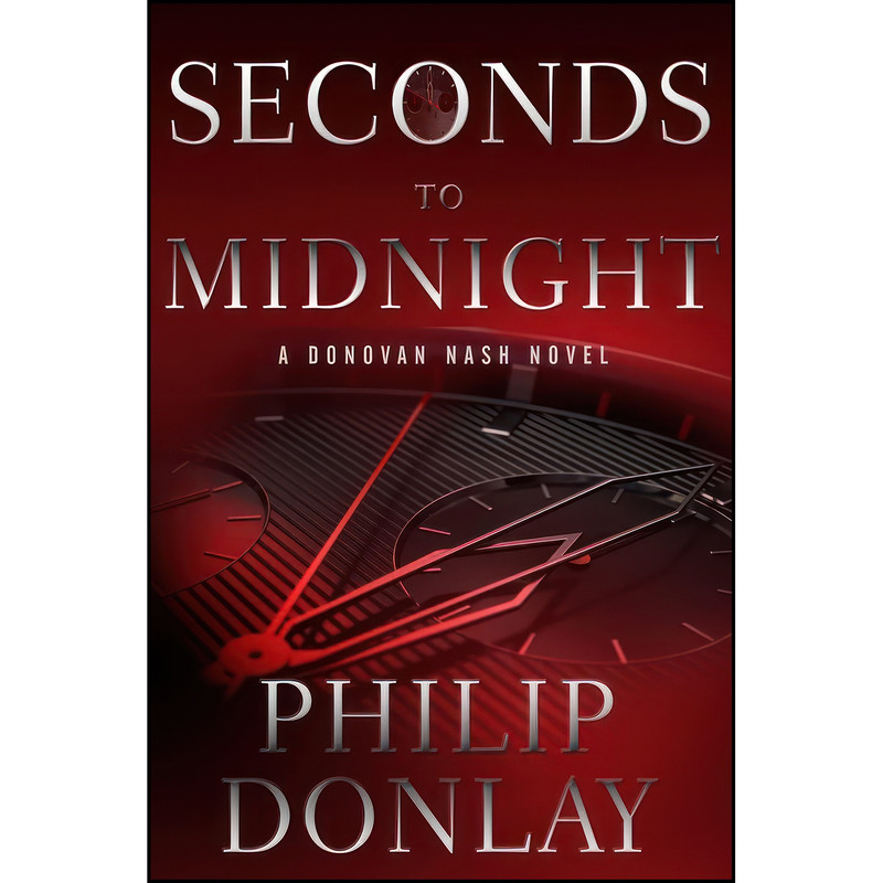 کتاب Seconds to Midnight  اثر Philip Donlay انتشارات Oceanview Publishing
