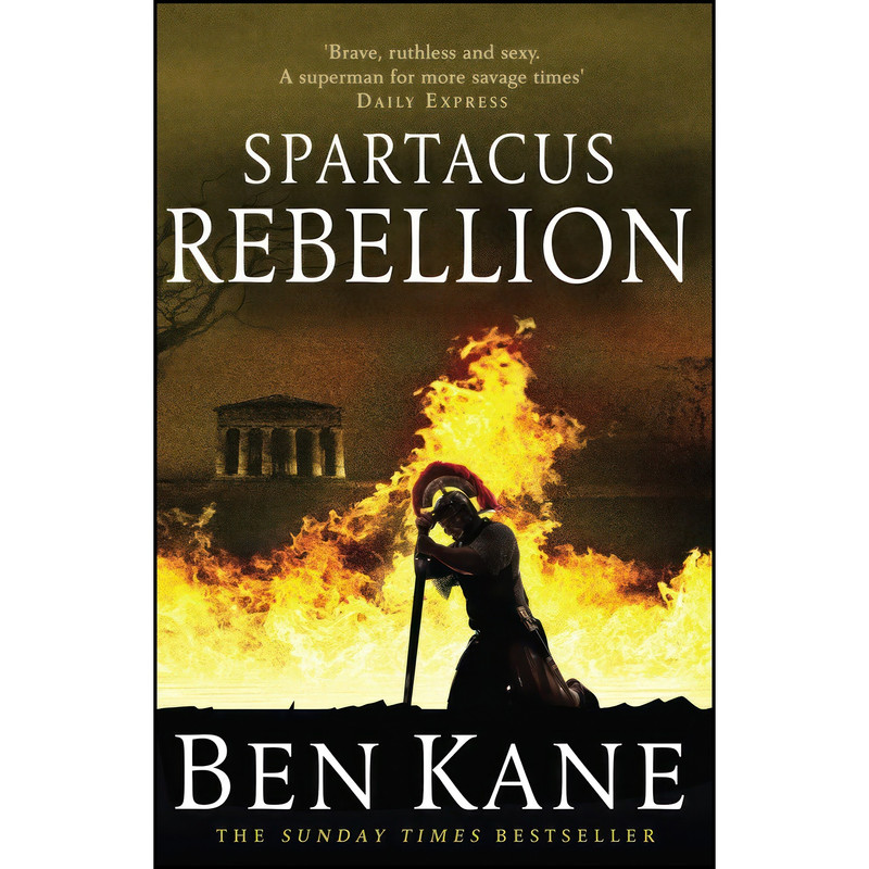 کتاب Spartacus اثر Ben Kane and Ben Kane انتشارات Arrow