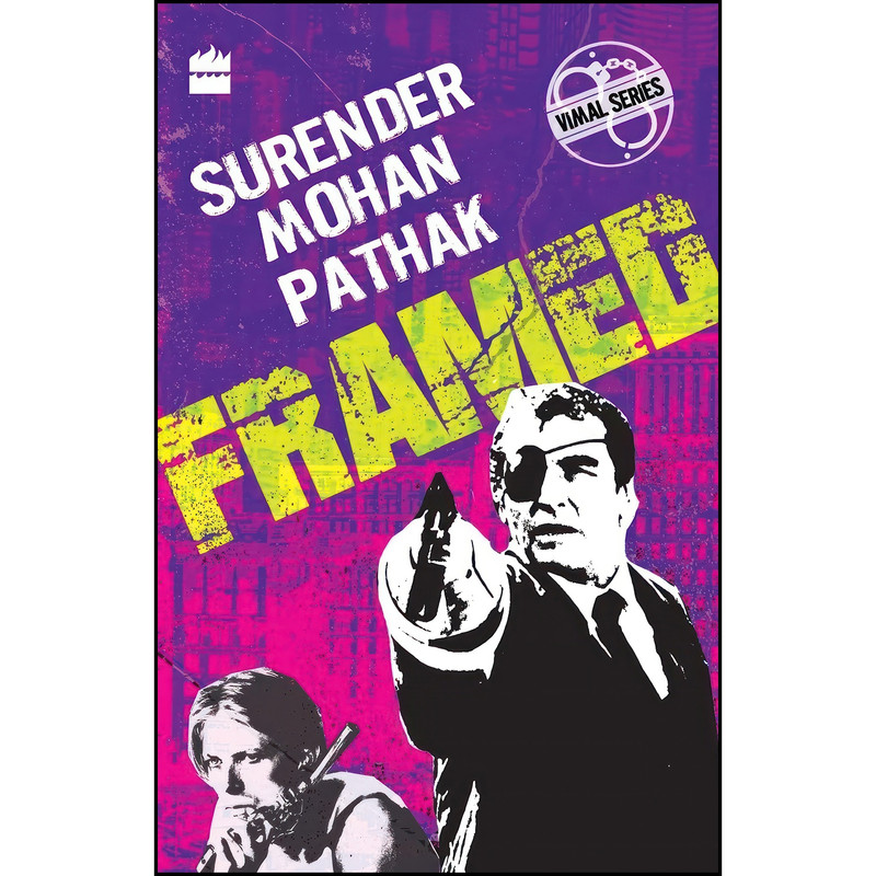 کتاب Framed اثر Surender Mohan Pathak انتشارات HarperCollins
