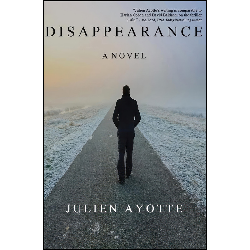 کتاب Disappearance اثر Julien P. Ayotte انتشارات تازه ها