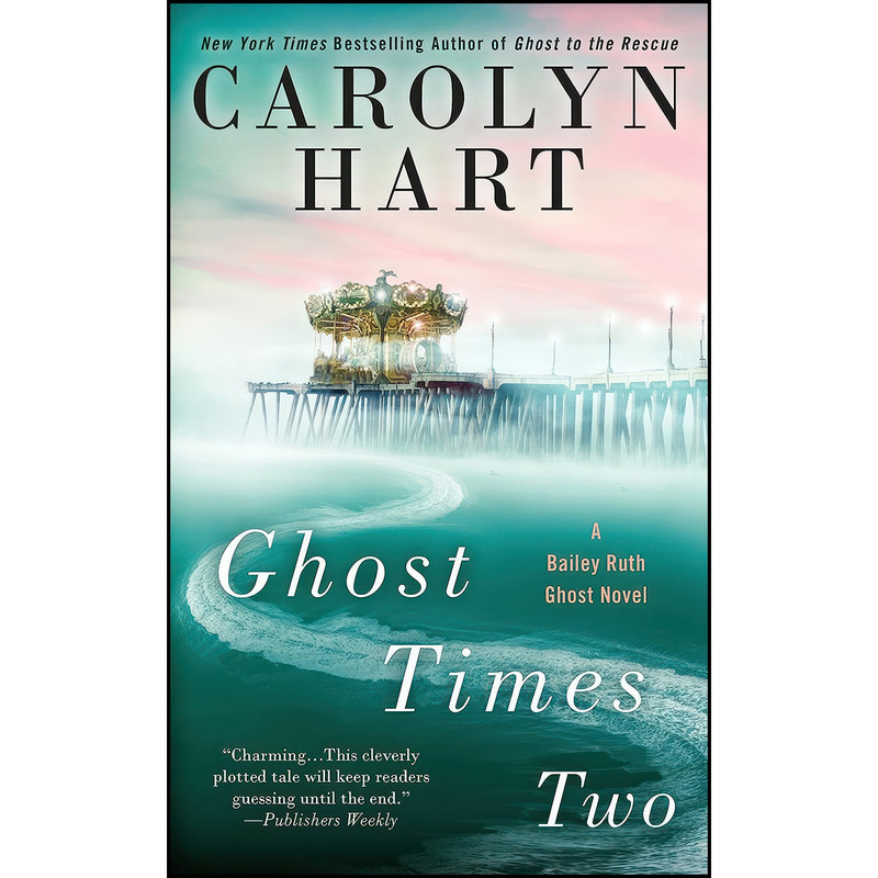 کتاب Ghost Times Two  اثر Carolyn Hart انتشارات Berkley