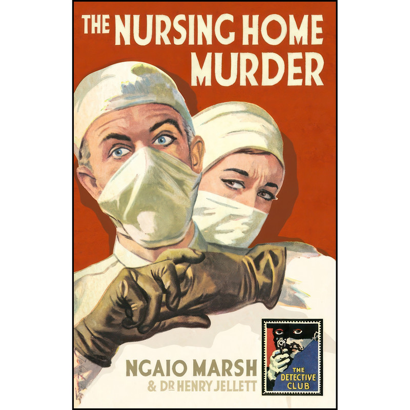 کتاب The nursing home murder اثر Ngaio Marsh انتشارات Collins Crime Club